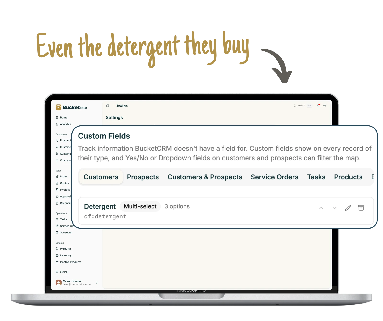 A custom detergent field that can be added to customer records.